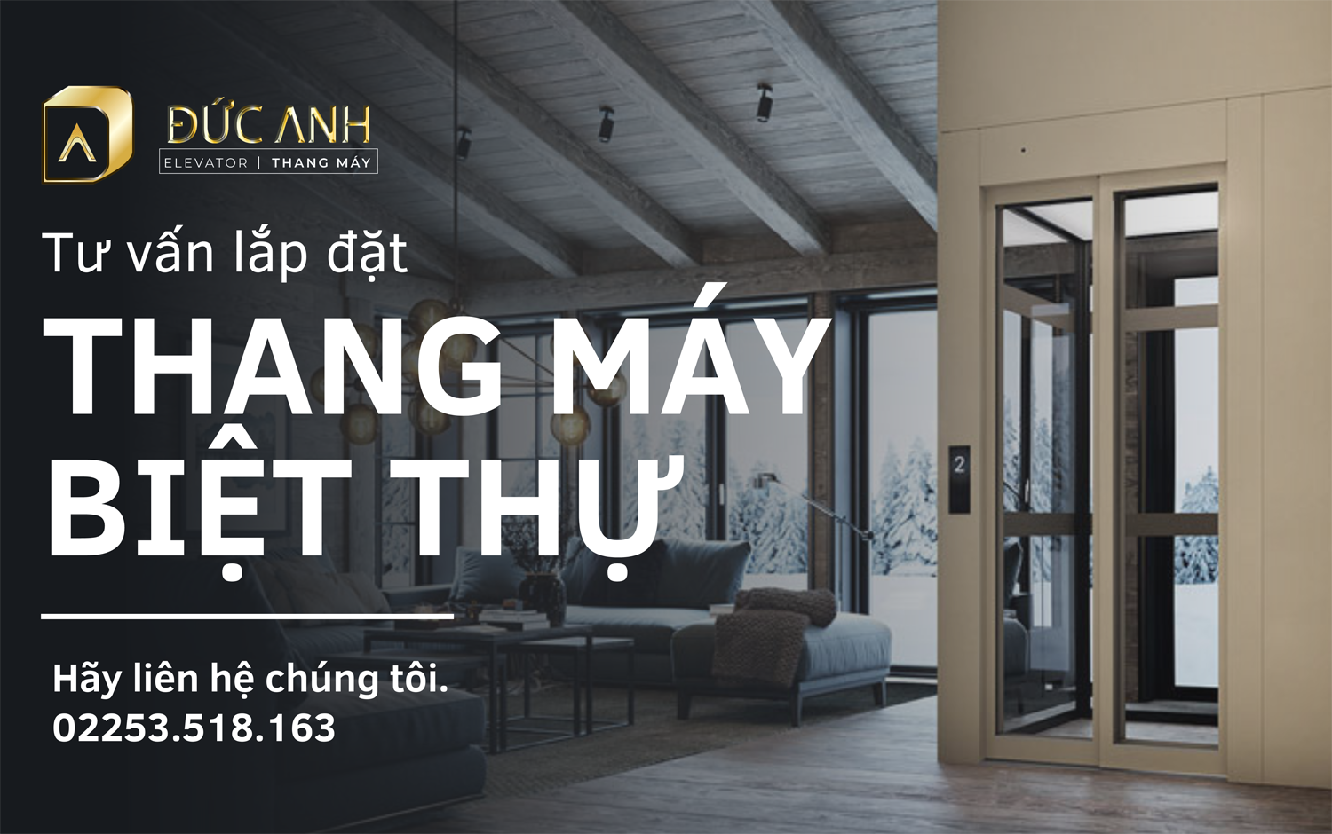 Tư vấn, lắp đặt thang máy biệt thự đẹp, chất lượng đến ngay Thang Máy Đức Anh